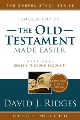 The Old Testament Made Easier Vol. 1 3rd Ed. by Ridges, David J.
