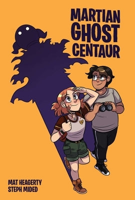 Martian Ghost Centaur, Volume 1 by Heagerty, Mat