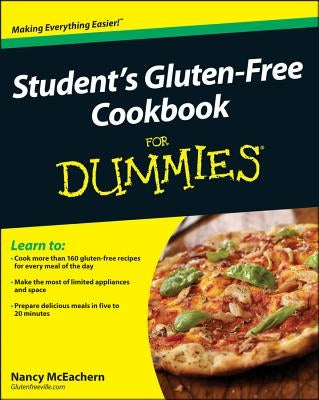 Student's Gluten-Free Cookbook for Dummies by McEachern, Nancy
