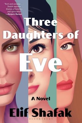 Three Daughters of Eve by Shafak, Elif