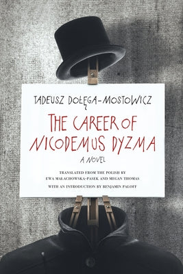 The Career of Nicodemus Dyzma by Malachowska-Pasek, Ewa