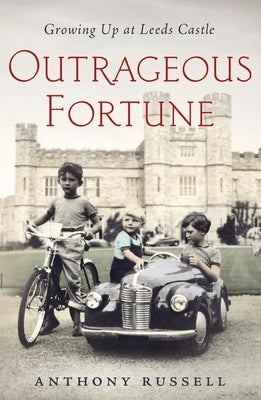 Outrageous Fortune by Russell, Anthony