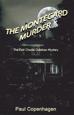 The Montegard Murder by Copenhagen, Paul