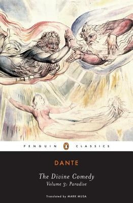 The Divine Comedy: Volume 3: Paradise by Alighieri, Dante