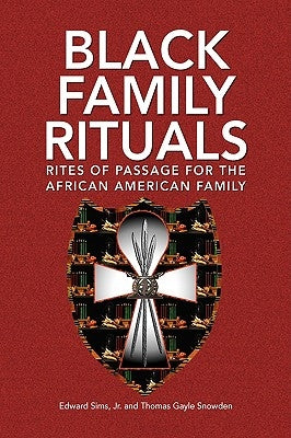 Black Family Rituals by Sims, Edward Jr.