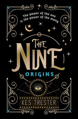 The Nine: Origins by Trester, Kes