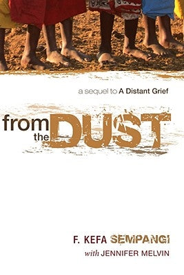 From the Dust by Sempangi, F. Kefa