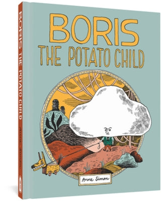 Boris the Potato Child by Simon, Anne