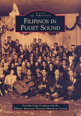 Filipinos in Puget Sound by Laigo Cordova, Dorothy