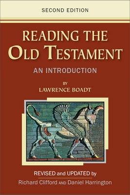 Reading the Old Testament: An Introduction by Boadt, Lawrence