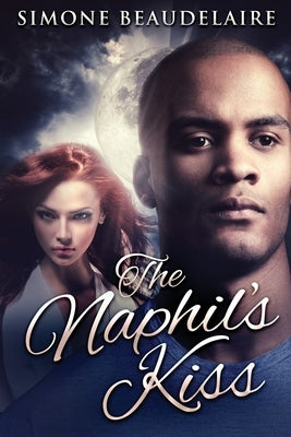 The Naphil's Kiss by Beaudelaire, Simone