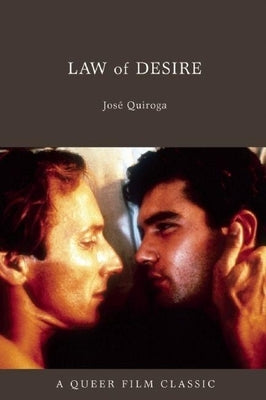Law of Desire by Quiroga, José