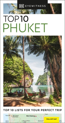 DK Eyewitness Top 10 Phuket by Dk Eyewitness