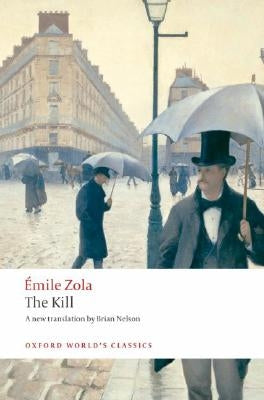The Kill: La Curee by Zola, Aemile