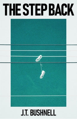 The Step Back by Bushnell, J. T.