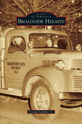 Broadview Heights by Faulhaber, Donald, Jr.