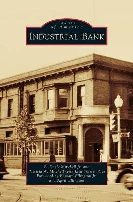 Industrial Bank by Mitchell, B. Doyle, Jr.
