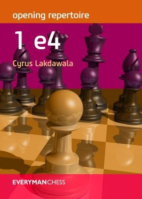 Opening Repertoire: 1e4 by Lakdawala, Cyrus