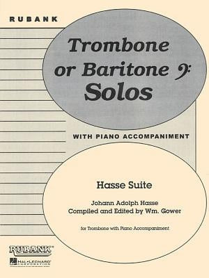 Hasse Suite: Trombone Solo with Piano - Grade 4 by Hasse, Johann Adolph