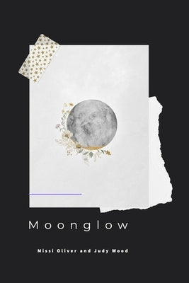 Moonglow by Oliver, Missi