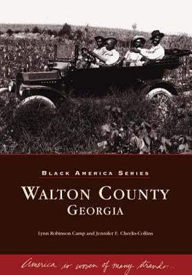 Walton County, Georgia by Camp, Lynn Robinson