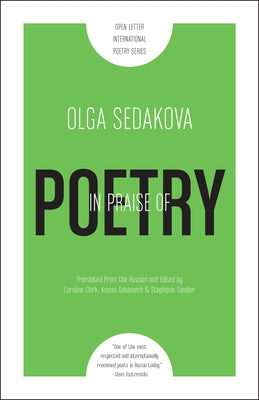 In Praise of Poetry by Sedakova, Olga