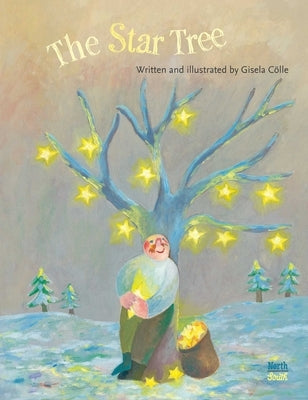 The Star Tree by Cölle, Gisela