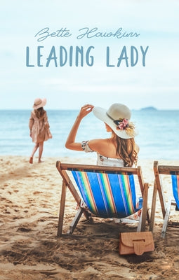 Leading Lady by Hawkins, Bette