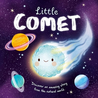 Nature Stories: Little Comet: Padded Board Book by Igloobooks