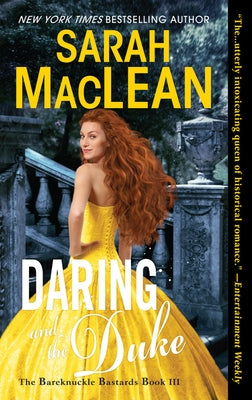 Daring and the Duke: The Bareknuckle Bastards Book III by MacLean, Sarah
