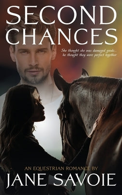 Second Chances by Savoie, Jane