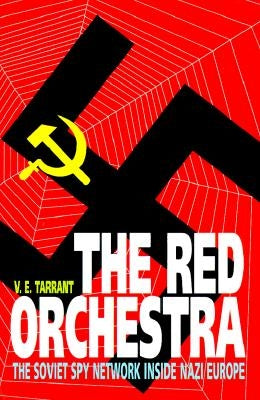 The Red Orchestra by Tarrant, V. E.
