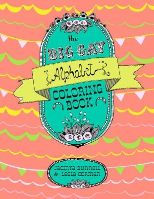 The Big Gay Alphabet Coloring Book by Bunnell, Jacinta