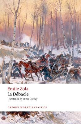 La Debacle by Zola, Emile