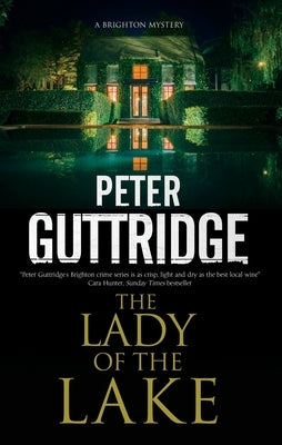 The Lady of the Lake by Guttridge, Peter