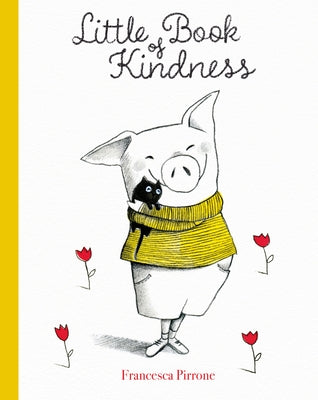 Little Book of Kindness by Pirrone, Francesco