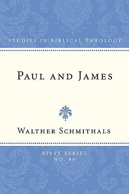 Paul and James by Schmithals, Walther
