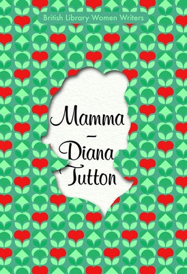 Mamma by Tutton, Diana