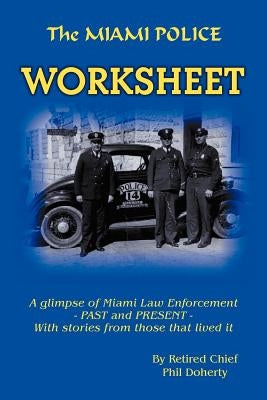 The Miami Police Worksheet by Doherty, Phil
