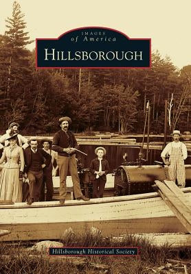 Hillsborough by Hillsborough Historical Society
