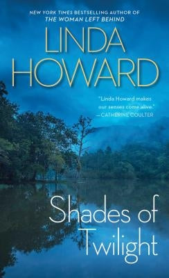 Shades of Twilight by Howard, Linda