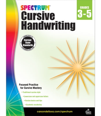Spectrum Cursive Handwriting, Grades 3 - 5 by Spectrum