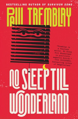 No Sleep Till Wonderland by Tremblay, Paul