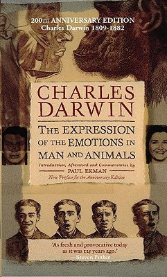 The Expression of the Emotions in Man and Animals by Darwin, Charles