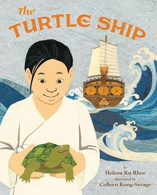 The Turtle Ship by Ku Rhee, Helena
