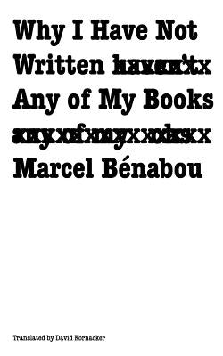 Why I Have Not Written Any of My Books by Motte, Warren