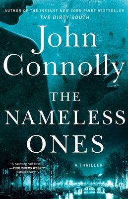 The Nameless Ones: A Thrillervolume 19 by Connolly, John