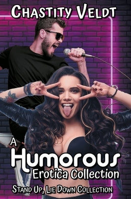 A Humorous Erotica Collection by Veldt, Chastity