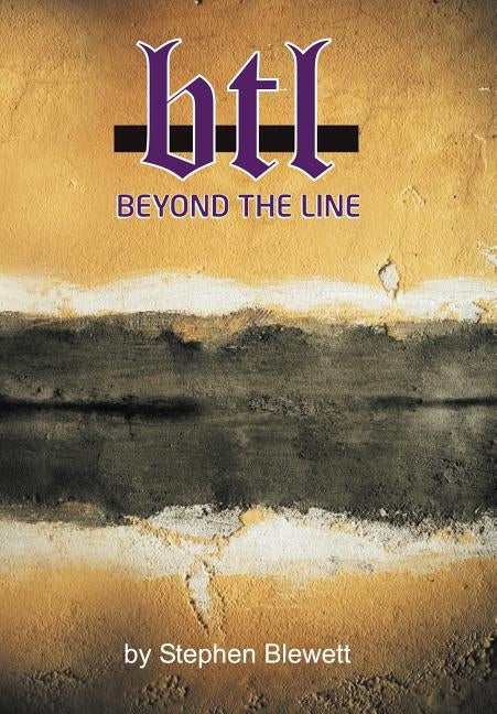 Beyond the Line: Living an Active Faith by Blewett, Stephen