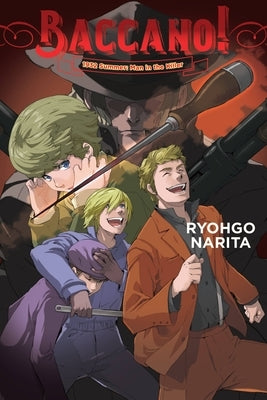Baccano!, Vol. 16 (Light Novel): 1932 Summer: Man in the Killer by Narita, Ryohgo